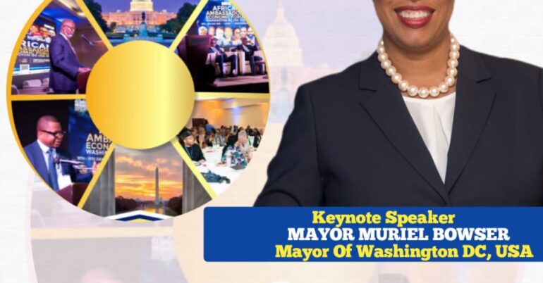 Mayor Muriel Bowser Set to Speak at African Ambassadors Economic Forum 2026 At Washington DC, USA